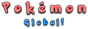 Pok&eacute;mon Global!
